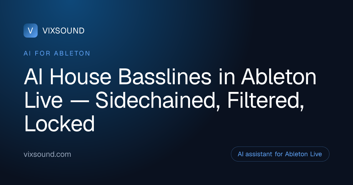 AI Basslines for House in Ableton Live