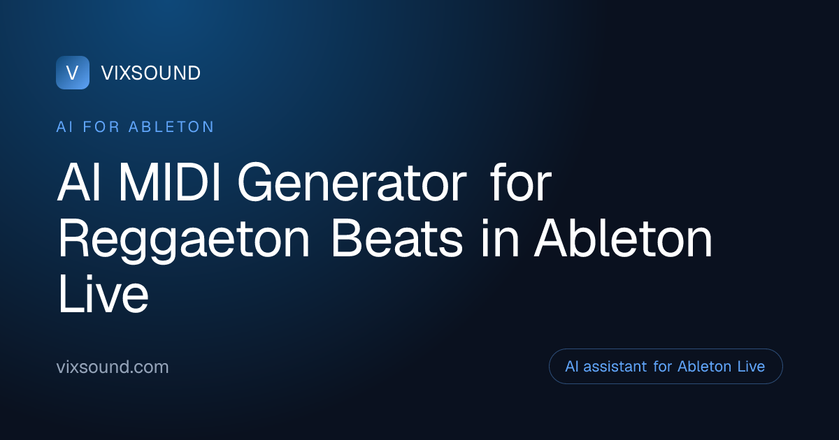 AI MIDI Generator for Reggaeton in Ableton Live