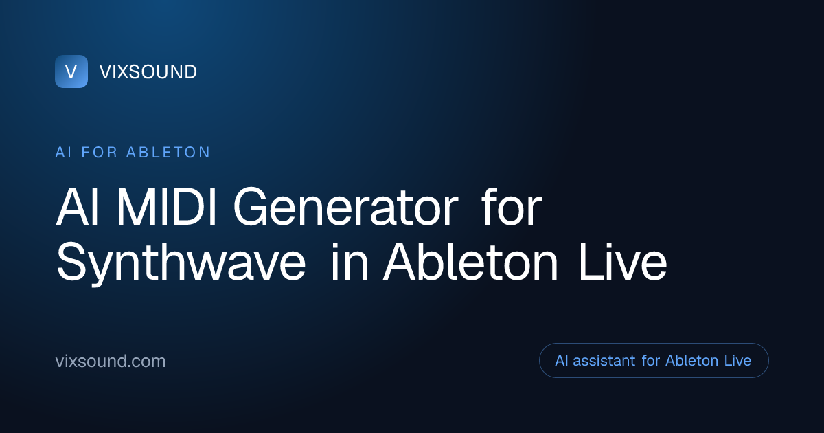AI MIDI Generator for Synthwave in Ableton Live