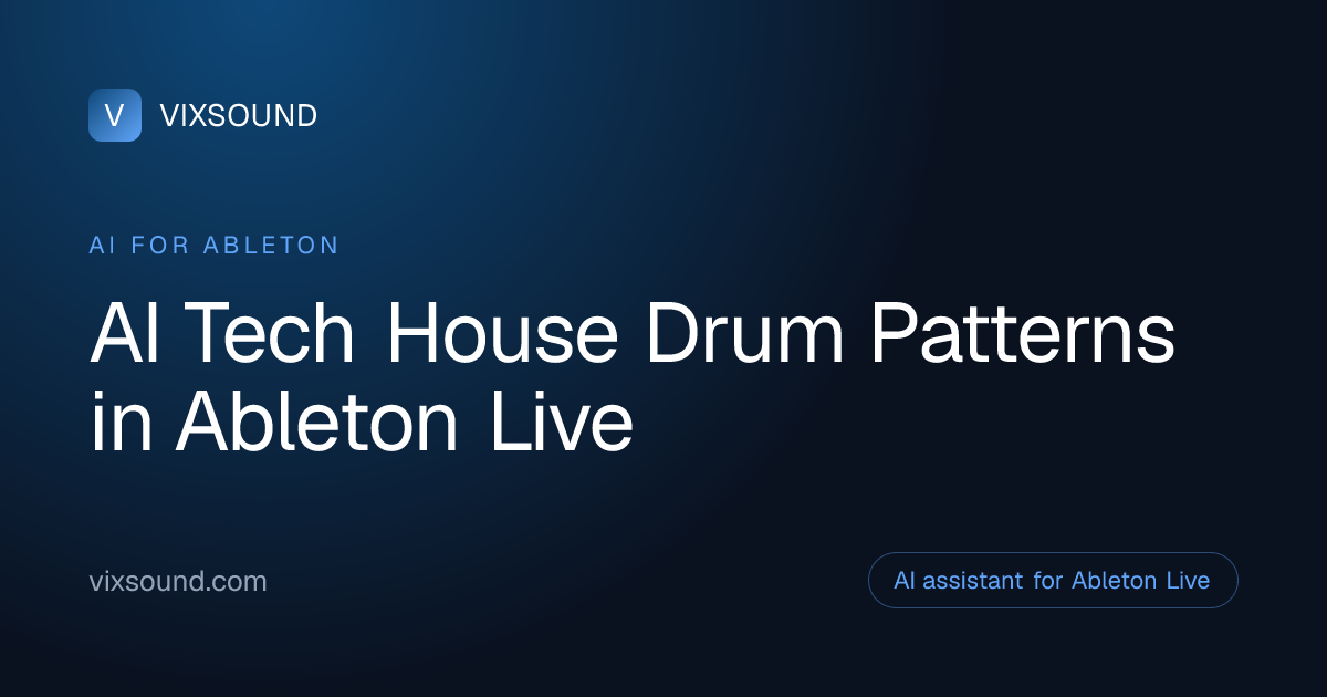 AI Drum Patterns for Tech House in Ableton Live