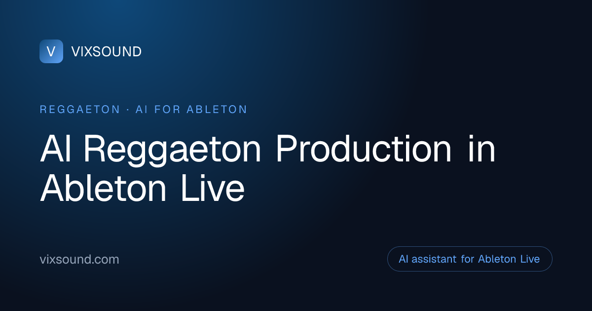 AI Reggaeton Production in Ableton Live